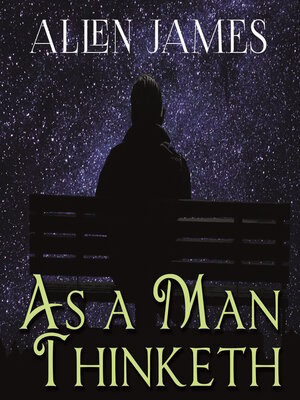 cover image of As a Man thinketh